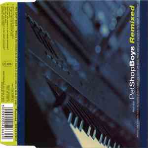Pet Shop Boys - Where The Streets Have No Name (I Can't Take My Eyes Off You) / How Can You Expect To Be Taken Seriously? (Remixed) album