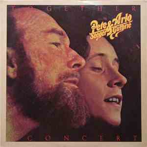 Pete Seeger & Arlo Guthrie - Pete Seeger & Arlo Guthrie Together In Concert album