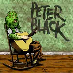 Peter Black  - Clearly You Didn't Like The Show album