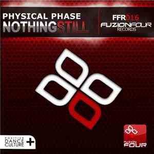 Physical Phase - Nothing Still album