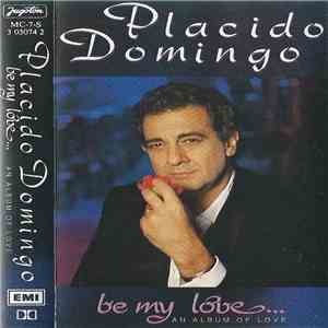 Placido Domingo - Be My Love album