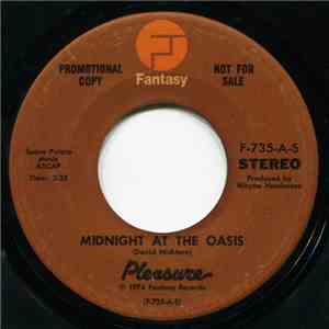Pleasure  - Midnight At The Oasis album