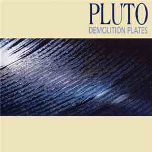 Pluto - Demolition Plates album