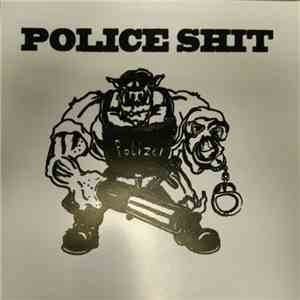 Police Shit - Police Shit album