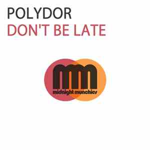 Polydor - Don't Be Late album