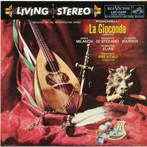 Ponchielli, Zinka Milanov, Giuseppe di Stefano, Leonard Warren, Rosalind Elias, Fernando Previtali - La Gioconda (Abridged) album