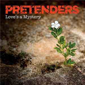 Pretenders - Love's A Mystery album