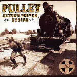 Pulley - Esteem Driven Engine album