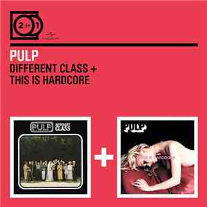 Pulp - Different Class + This Is Hardcore album