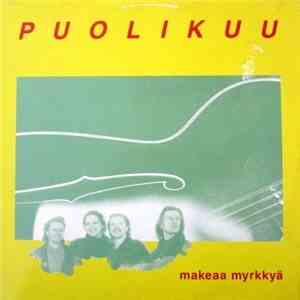 Puolikuu - Makeaa Myrkkyä album