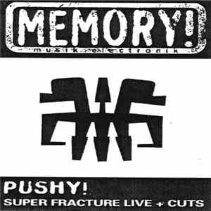 Pushy! - Super Fracture Live + Cuts album