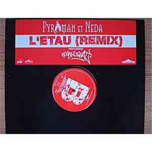 Pyroman  Et Neda Featuring Rockin' Squat - L'étau (Remix) album
