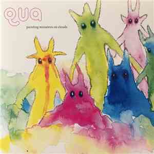 Qua - Painting Monsters On Clouds album