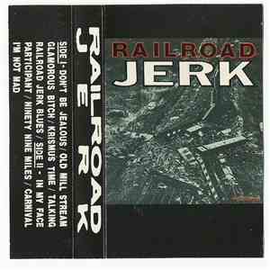 Railroad Jerk - Railroad Jerk album