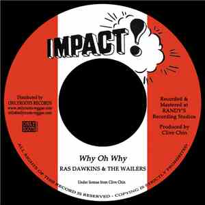 Ras Dawkins, The Wailers - Why Oh Why / Version album