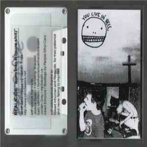 Realicide - Born Into It (Pure Shit) album