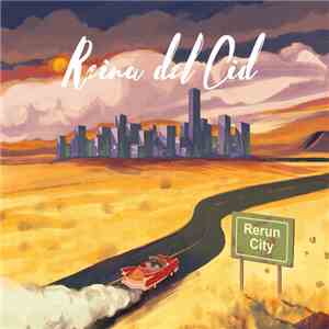 Reina Del Cid - Rerun City album