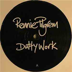 Rennie Pilgrem - Dutty Work album