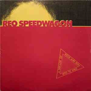 REO Speedwagon - A Decade Of Rock And Roll 1970 To 1980 album