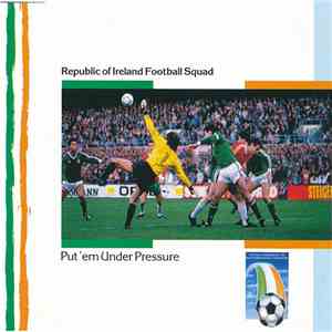 Republic Of Ireland Football Squad - Put'em Under Pressure album