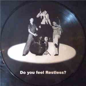 Restless - Do You Feel Restless? album
