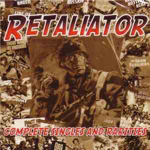 Retaliator - Complete Singles And Rarities album