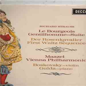 Richard Strauss, Maazel, Vienna Philharmonic, Boskovsky, Gulda - Le Bourgeois Gentilhomme-Suite/Der Rosenkavalier-First Waltz Sequence album
