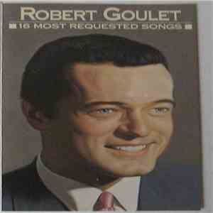Robert Goulet - 16 Most Requested Songs album