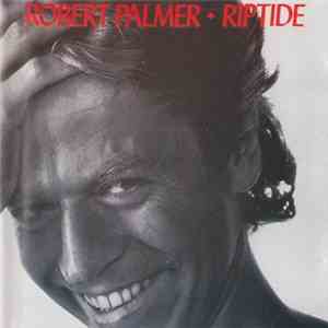 Robert Palmer - Riptide album