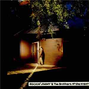 Rockin' Jimmy & The Brothers Of The Night - Rockin' Jimmy & The Brothers Of The Night album