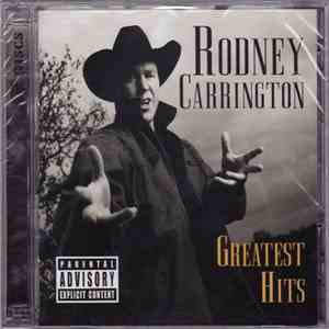Rodney Carrington - Greatest Hits album