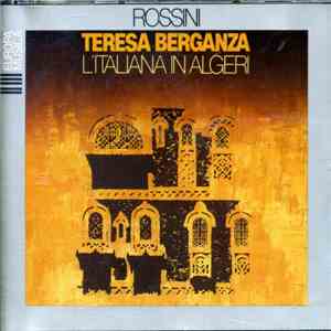 Rossini - Teresa Berganza - L'Italiana In Algeri album