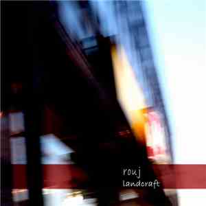Rouj - Landcraft album