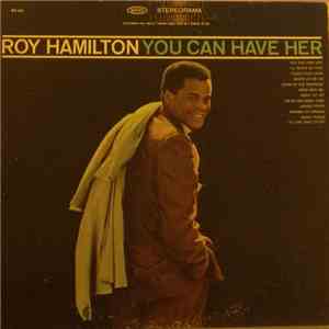 Roy Hamilton  - You Can Have Her album