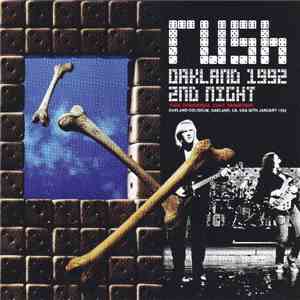 Rush - Oakland 1992 2nd Night: The Original Dat Master album