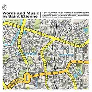Saint Etienne - Words And Music By Saint Etienne album