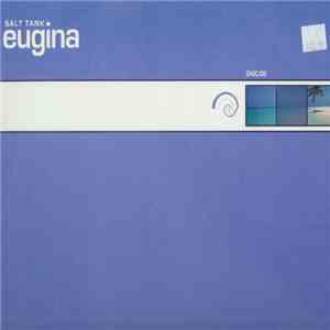 Salt Tank - Eugina album