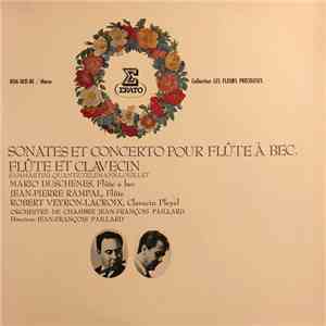 Sammartini, Quantz, Telemann, Loeillet - Mario Duschenes - Jean-Pierre Rampal, Robert Veyron-Lacroix, Orchestre De Chambre Jean-François Paillard Direction: Jean-François Paillard - Sonates Et Concerto Pour Flûte À Bec, Flûte Et Clavecin album