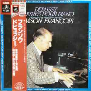 Samson François, Debussy - Œuvres Pour Piano: Préludes - 1er Livre, Images / 1ére & 2ème Serie album