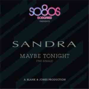 Sandra - Maybe Tonight (The Single) album