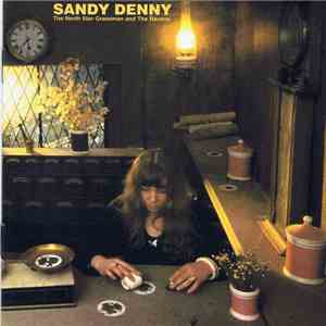 Sandy Denny - The North Star Grassman And The Ravens album