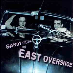 Sandy Dillon - East Overshoe album