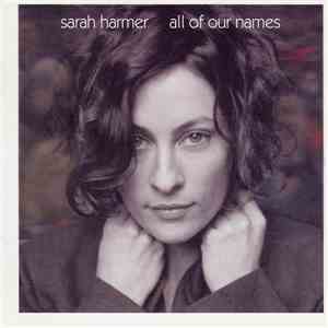 Sarah Harmer - All Of Our Names album