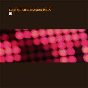 Schiller - Die Einlassmusik 2 album