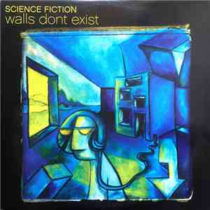 Science Fiction - Walls Don't Exist album