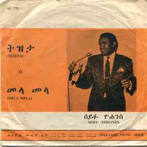 Seifu Yohanes - Mela Mela / Tezeta album
