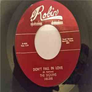Sequins - Don't Fall In Love / Why Can't You Treat Me Right? album