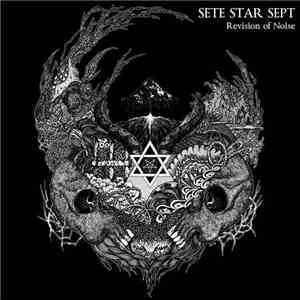 Sete Star Sept - Revision Of Noise album