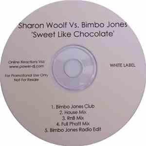 Sharon Woolf Vs. Bimbo Jones - Sweet Like Chocolate album