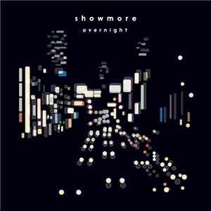 Showmore - Overnight album